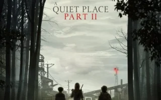 A Quiet Place Part II poster - Is it safe for kids?