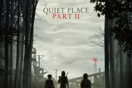 A Quiet Place Part II poster - Is it safe for kids?