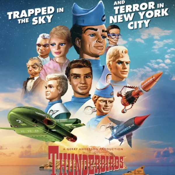 Thunderbirds 60th Anniversary Double Bill - Trapped in the Sky / Terror in New York City poster - Is it safe for kids?