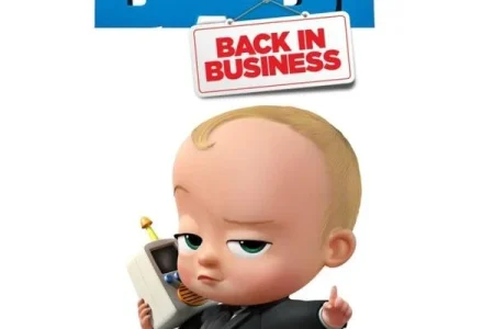 The Boss Baby: Back in Business poster - Is it safe for kids?