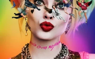Birds of Prey (and the Fantabulous Emancipation of One Harley Quinn) poster - Is it safe for kids?