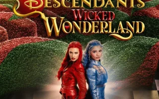 Descendants: Wicked Wonderland poster - Is it safe for kids?