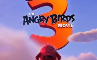 The Angry Birds Movie 3 poster - Is it safe for kids?